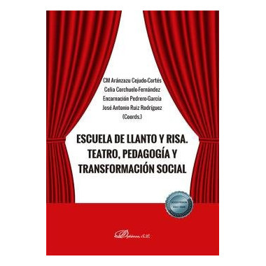 ESCUELA DE LLANTO Y RISA TEATRO PEDAGOGIA