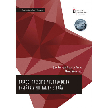 Pasado, Presente y Futuro de la Ense�anza Militar en Espa�a