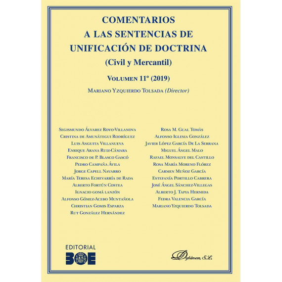 Comentarios a las Sentencias de Unificaci�n de Doctrina. Civil y Mercantil. Volumen 11. 2019