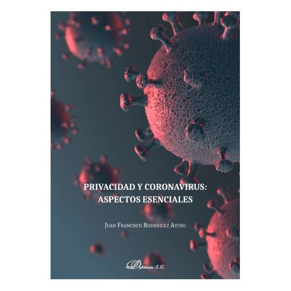 Privacidad y Coronavirus: aspectos esenciales