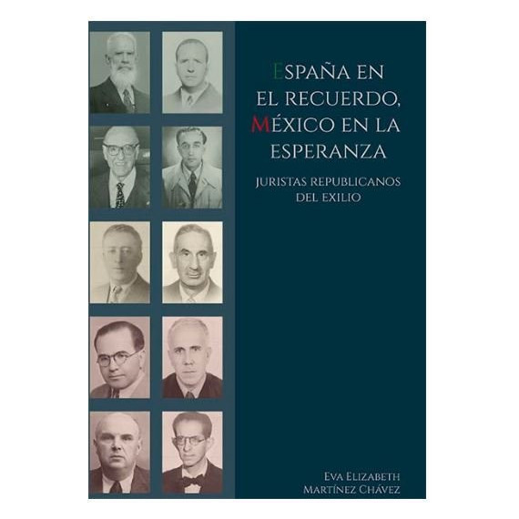 Espa�a en el recuerdo, M�xico en la esperanza