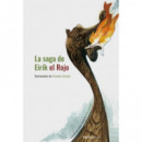 La saga de Eir�k el Rojo. NE 2019. Carton�
