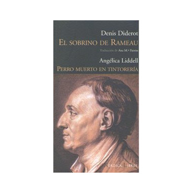 El sobrino de Rameau / Perro muerto en tintorer�a