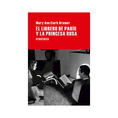 El librero de Par�s y la princesa rusa