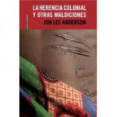 La herencia colonial y otras maldiciones