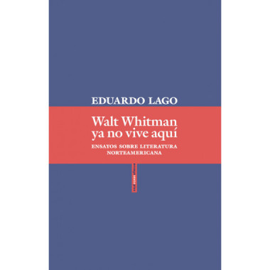 Walt Whitman ya no vive aqu�