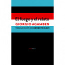 El fuego y el relato