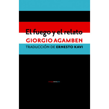 El fuego y el relato