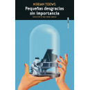 PEQUE�AS DESGRACIAS SIN IMPORTANCIA