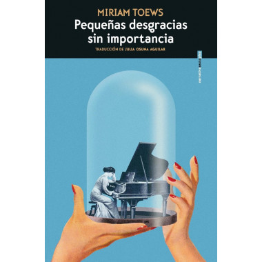 PEQUE�AS DESGRACIAS SIN IMPORTANCIA