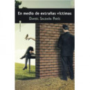 En medio de extra�as v�ctimas