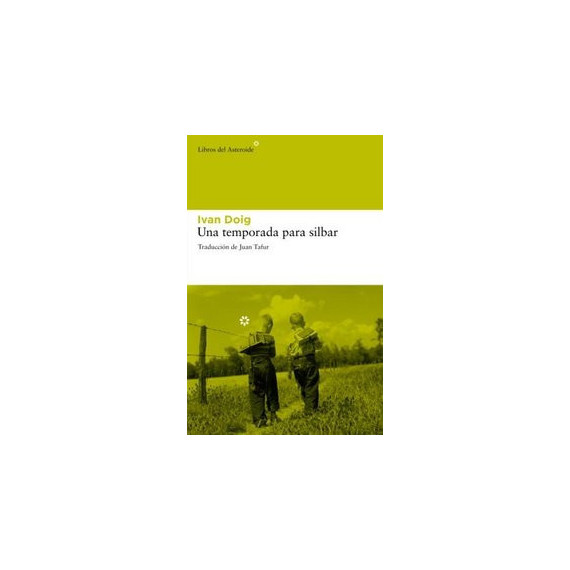Una temporada para silbar