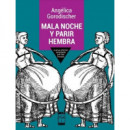 MALA NOCHE Y PARIR HEMBRA