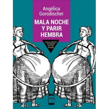 MALA NOCHE Y PARIR HEMBRA