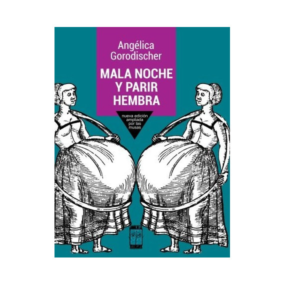 MALA NOCHE Y PARIR HEMBRA