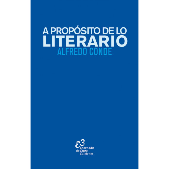 A PROPOSITO DE LO LITERARIO