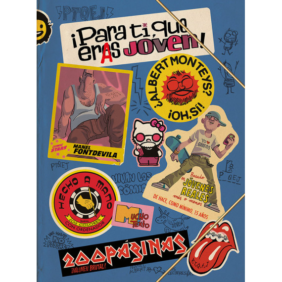 �PARA TI, QUE ERAS JOVEN!