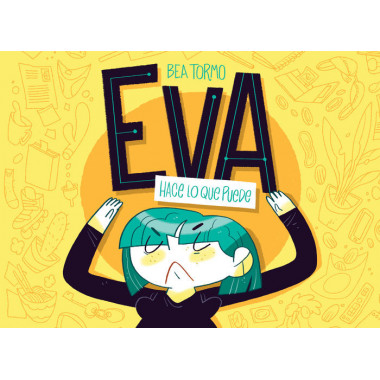 Eva hace lo que puede