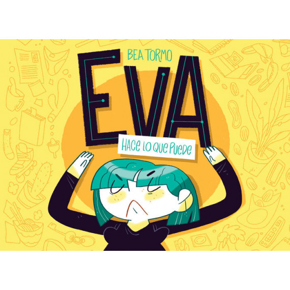Eva hace lo que puede