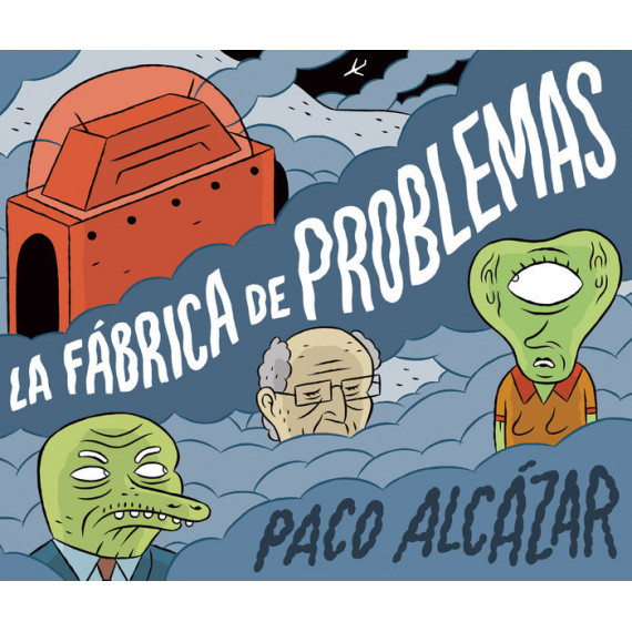 La f�brica de problemas