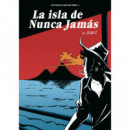 Los viajes de Juan Sin Tierra 2. La isla de Nunca Jam�s