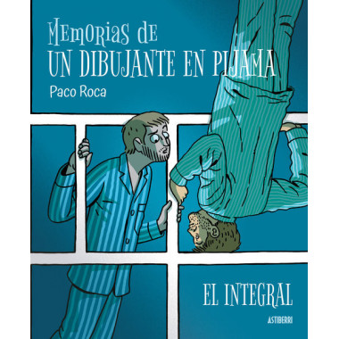MEMORIAS DE UN DIBUJANTE EN PIJAMA. EL INTEGRAL