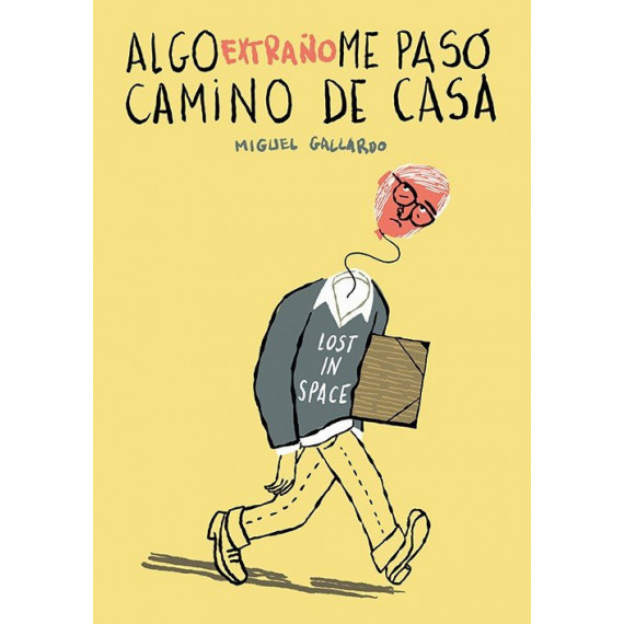 Algo extra�o me pas� camino de casa