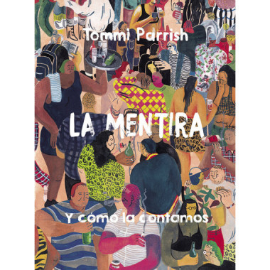 La mentira y c�mo la contamos