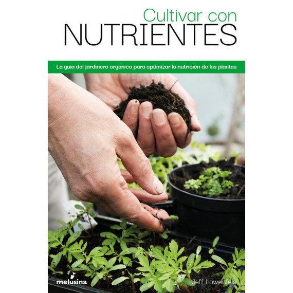 CULTIVAR CON NUTRIENTES