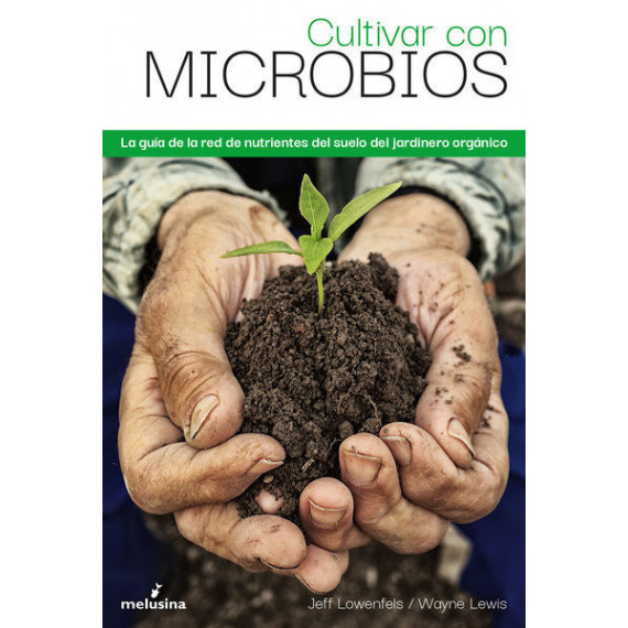 CULTIVAR CON MICROBIOS