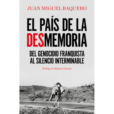 El pa�s de la desmemoria