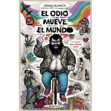 EL ODIO MUEVE EL MUNDO