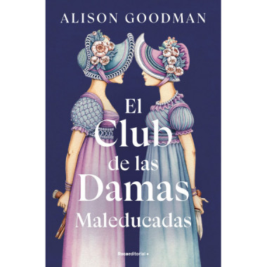 EL CLUB DE LAS DAMAS MALEDUCADAS