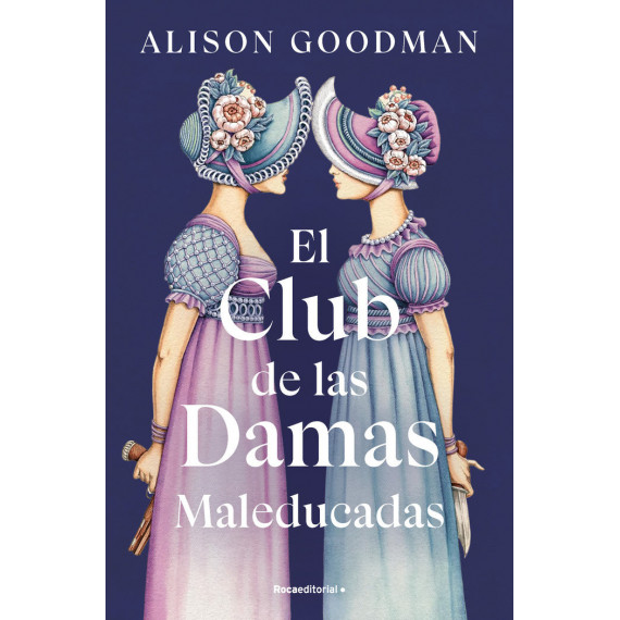 EL CLUB DE LAS DAMAS MALEDUCADAS