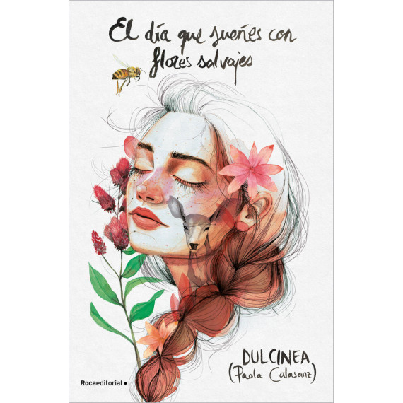 El d�a que sue�es con flores salvajes