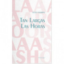 Tan largas las horas