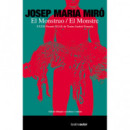 El Monstruo / El monstre