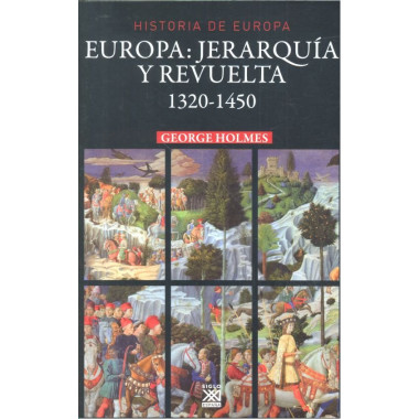 Europa: jerarqu�a y revuelta 1320-1450