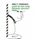 �Qu� es esa cosa llamada ciencia?