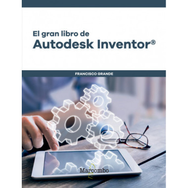 El gran libro de Autodesk Inventor�