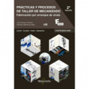 Pr�cticas y procesos de taller de mecanizado 2�