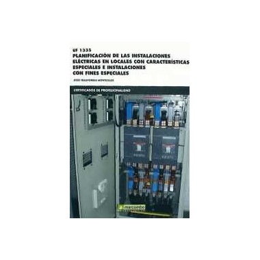 *UF1335 Planificaci�n de las instalaciones el�ctricas en locales con caracter�sticas