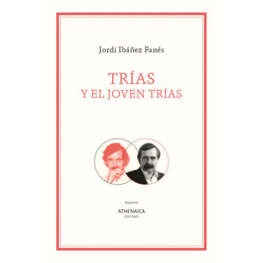 TRIAS Y EL JOVEN TRIAS
