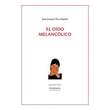 El o�do melanc�lico