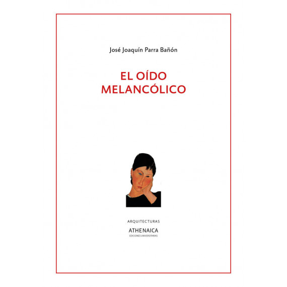 El o�do melanc�lico