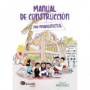 MANUAL DE CONSTRUCCION PARA MINIARQUITECTOS