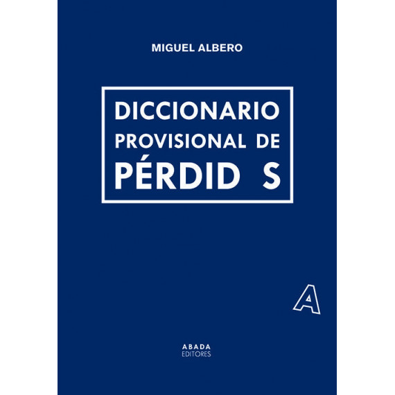 DICCIONARIO PROVISIONAL DE PERDIDAS