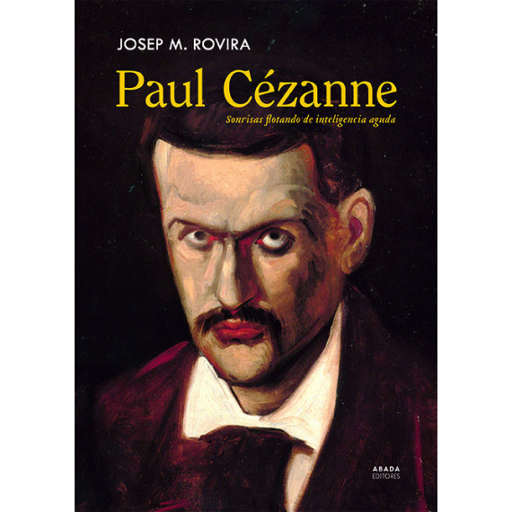 PAUL CEZZANE. SONRISAS FLOTANDO DE INTELIGENCIA AGUDA