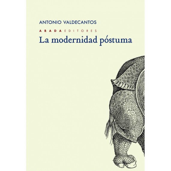 LA MODERNIDAD POSTUMA