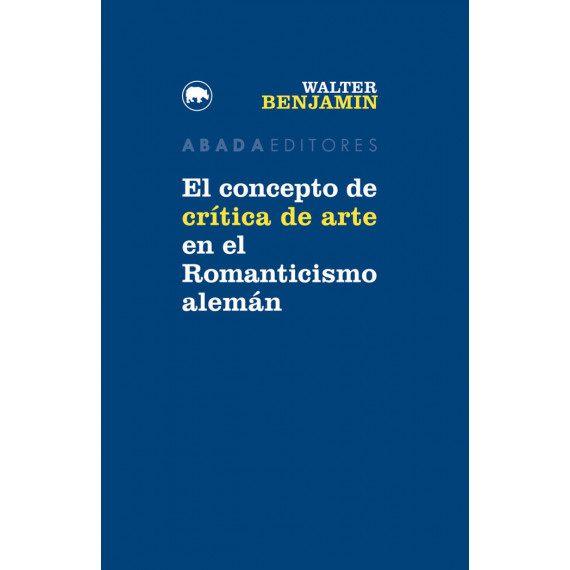 El concepto de cr�tica de arte en el Romanticismo alem�n